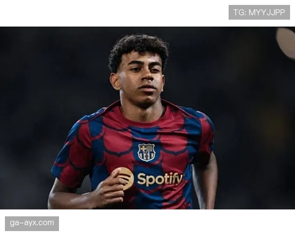 亚马尔被高估?战术角色与实际贡献是否匹配